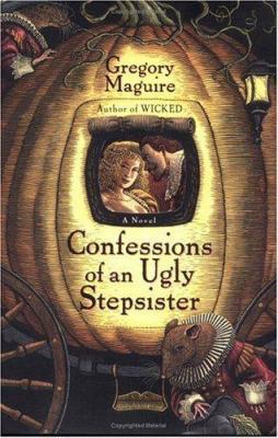 Confessions of an Ugly Stepsister 0060392827 Book Cover