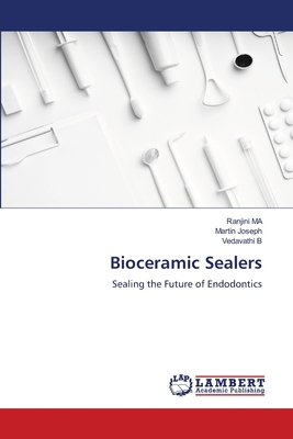 Bioceramic Sealers 6207810481 Book Cover