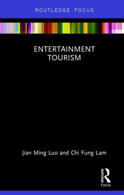 Entertainment Tourism 1138061077 Book Cover