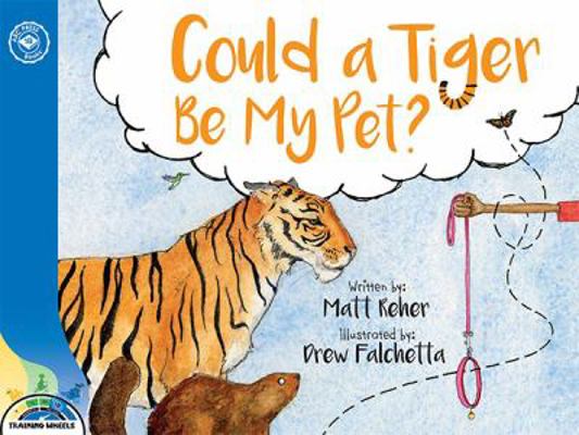 Could a Tiger Be My Pet?