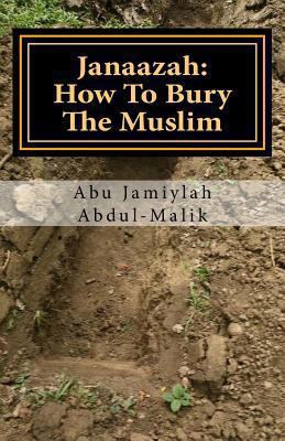 Janaazah: How To Bury The Muslim 1494771136 Book Cover