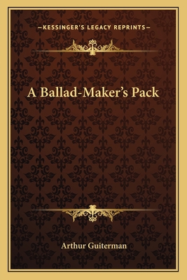 A Ballad-Maker's Pack 1163715484 Book Cover