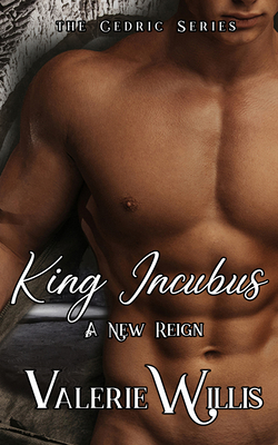 King Incubus: A New Reign 1644505053 Book Cover