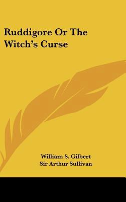 Ruddigore or the Witch's Curse 116155730X Book Cover