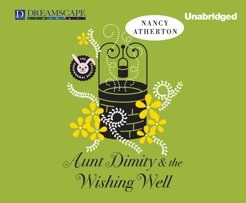 Aunt Dimity and the Wishing Well 1629234664 Book Cover