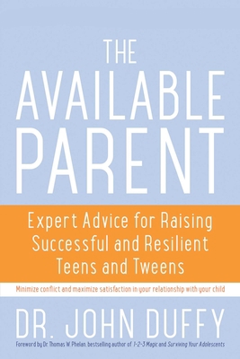Available Parent: Expert Advice for Raising Suc... 1936740826 Book Cover