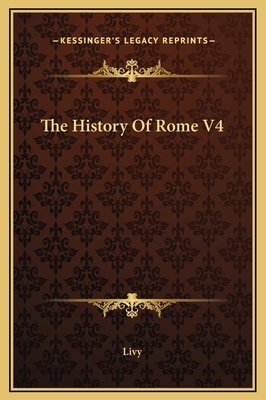 The History Of Rome V4 1169321011 Book Cover