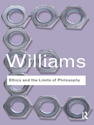 Ethics and the Limits of Philosophy 0415610141 Book Cover