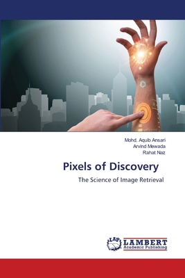 Pixels of Discovery 6208426456 Book Cover