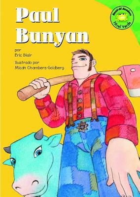 Paul Bunyan [Spanish] 1404816577 Book Cover