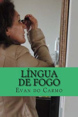 Lingua de Fogo [Portuguese] 1494202565 Book Cover