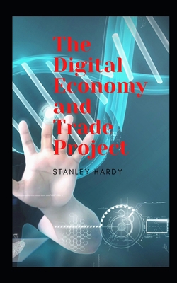 The Digital Economy and Trade Project            Book Cover