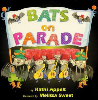 Bats on Parade 0688156657 Book Cover