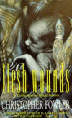 Flesh wounds B002C0CLTE Book Cover