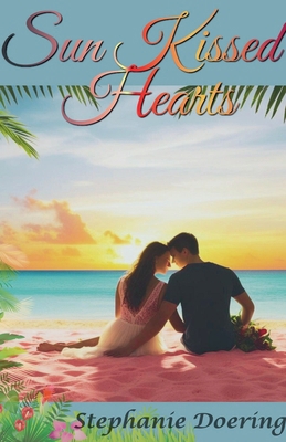 Sun Kissed Hearts B0DW1KSHJX Book Cover