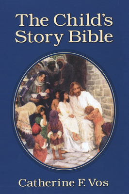 The Child's Story Bible B007CVY448 Book Cover