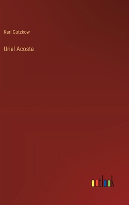 Uriel Acosta [German] 3368390376 Book Cover