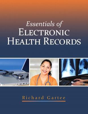 Essentials of Electronic Health Records Plus My... 0132618907 Book Cover