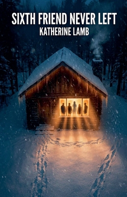 Sixth Friend Never Left B0GWLQLFDS Book Cover