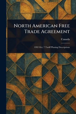 North American Free Trade Agreement 1022908154 Book Cover