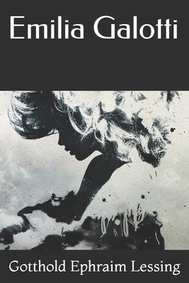 Emilia Galotti [German] 1693053799 Book Cover