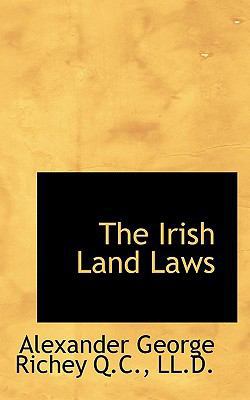 The Irish Land Laws 1117144925 Book Cover