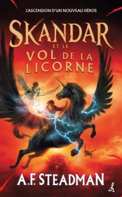 Skandar et le vol de la licorne [French] 2897543566 Book Cover