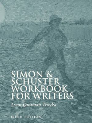Simon & Schuster Workbook for Writers 0130814245 Book Cover