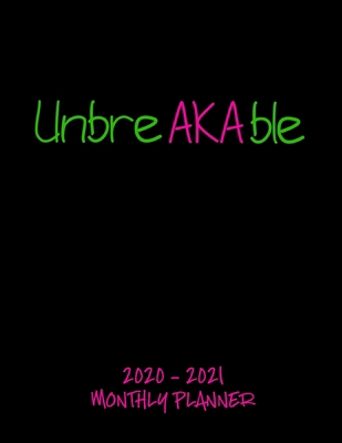 Unbreakable 2020 - 2021 Monthly Planner: Januar... 1693053241 Book Cover