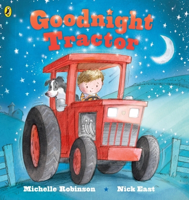 Goodnight Tractor (Board Book) 0141362774 Book Cover