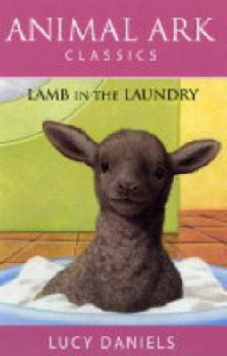 Lamb in the Laundry (Animal Ark Classics #10) 0340881623 Book Cover