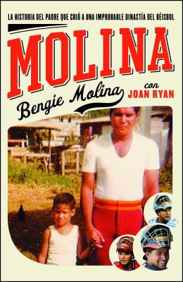 Molina: The Story of the Father Who Raised an U... [Spanish] 1501103083 Book Cover