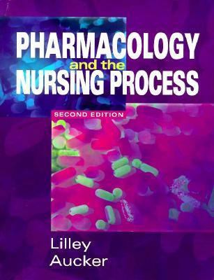 Pharmacology and the Nursing Process 1556644922 Book Cover