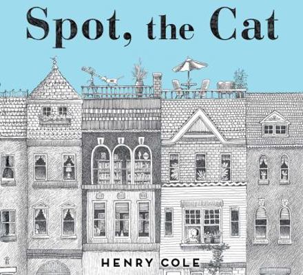 Spot, the Cat 1481442260 Book Cover