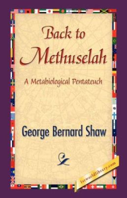 Back to Methuselah 1421838559 Book Cover