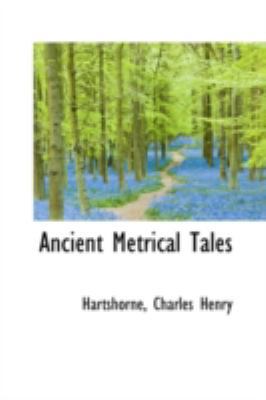 Ancient Metrical Tales 1113185864 Book Cover