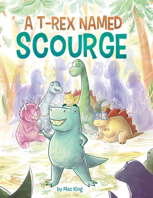 A T-Rex Named Scourge B0F5BSLPF6 Book Cover