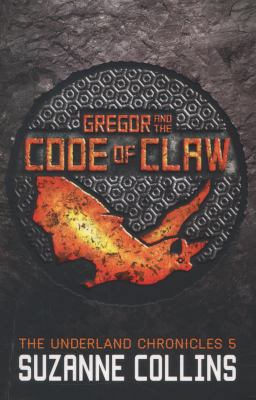 Gregor and the Code of Claw 1407137077 Book Cover