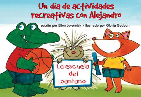 Un D?a de Actividades Recreativas con Alejandro