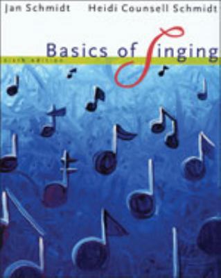 Bundle: Basics of Singing, 6th + 2 CD Set 0495424609 Book Cover