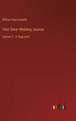 Their Silver Wedding Journey: Volume 2 - in lar... 3368326473 Book Cover