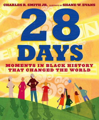 28 Days: Moments in Black History That Changed ... 1596438207 Book Cover