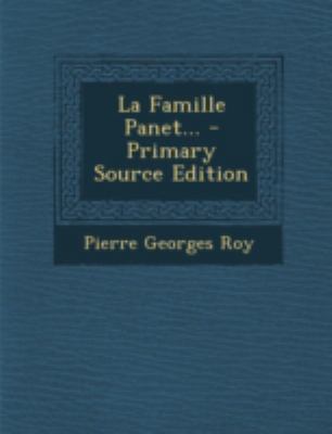 La Famille Panet... - Primary Source Edition [French] 1293478083 Book Cover