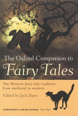 The Oxford Companion to Fairy Tales 0198601158 Book Cover