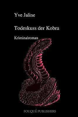 Todeskuss Der Kobra [German] 1435762126 Book Cover