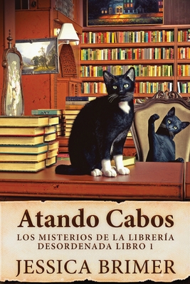 Atando Cabos [Spanish] [Large Print] 482415703X Book Cover