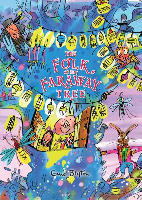 The Folk of the Faraway Tree 1405276665 Book Cover