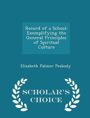 Record of a School: Exemplifying the General Pr... 1297104501 Book Cover