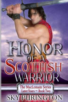 Honor of a Scottish Warrior: The MacLomain Seri... 1519316453 Book Cover