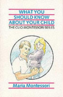 What You Should Know about Your Child 1851090967 Book Cover